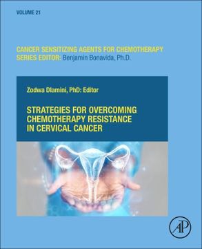 portada Strategies for Overcoming Chemotherapy Resistance in Cervical Cancer: From Molecular Insights to Precision Solutions (Volume 21) (Cancer Sensitizing Agents for Chemotherapy, Volume 21) (en Inglés)