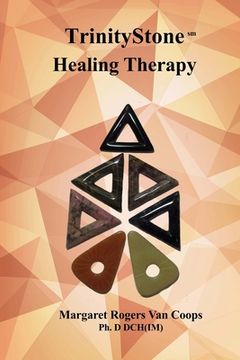 portada Trinity Stone Healing Therapy (en Inglés)
