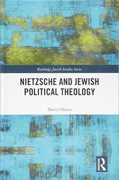 portada Nietzsche and Jewish Political Theology (Routledge Jewish Studies Series) (en Inglés)