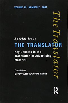 portada Key Debates in the Translation of Advertising Material: Special Issue of the Translator (Volume 10/2, 2004) (en Inglés)