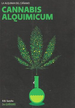 portada Cannabis Alquimicum: La Alquimia del Cañamo: Extraccion Casera de Cannabinoides