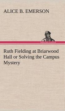 portada ruth fielding at briarwood hall or solving the campus mystery (en Inglés)