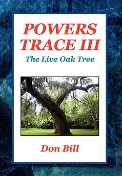 portada powers trace iii: the live oak tree (en Inglés)
