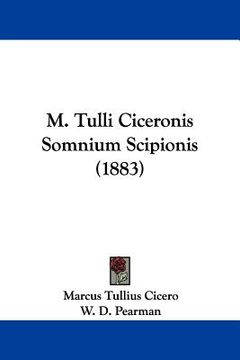 portada m. tulli ciceronis somnium scipionis (1883) (en Inglés)