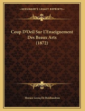 portada Coup D'Oeil Sur L'Enseignement Des Beaux Arts (1872) (en Francés)