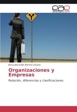 portada Organizaciones y Empresas: Relación, diferencias y clasificaciones