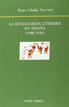 portada La Retaguardia Literaria en España (1900-1936) (in Spanish)