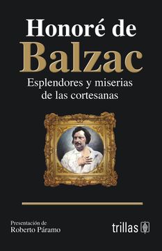 portada esplendores y miserias de cortesana (in Spanish)