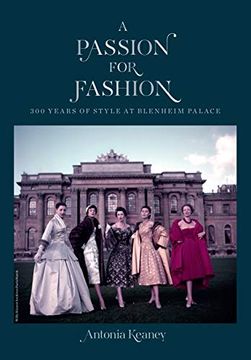 portada A Passion for Fashion: 300 Years of Style at Blenheim Palace (en Inglés)