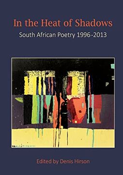 portada In the Heat of the Shadows: South African Poetry 1996-2013 (en Inglés)