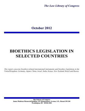 portada BIOETHICS LEGISLATION in SELECTED COUNTRIES