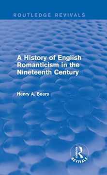 portada A History of English Romanticism in the Nineteenth Century (Routledge Revivals) (en Inglés)