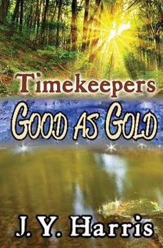 portada Timekeepers: Good as Gold (en Inglés)