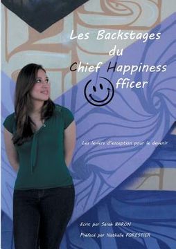 portada Les backstages du Chief Happiness Officer: Les leviers d'exception pour le devenir (en Francés)