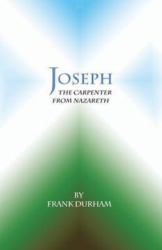 portada Joseph: The Carpenter from Nazareth (en Inglés)