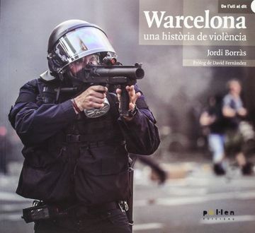 portada Warcelona, Una Història De Violència (de L ull Al Dit) (en Catalá)