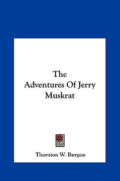 portada the adventures of jerry muskrat