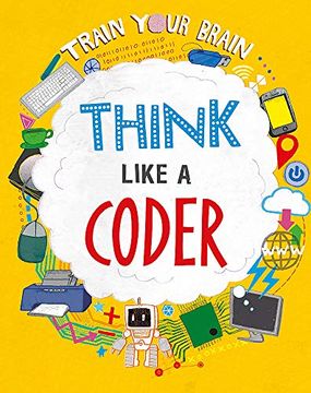 portada Think Like a Coder (Train Your Brain) (en Inglés)