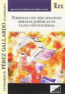 portada Personas con discapacidad Miradas. jurídicas en clave convencional (in Spanish)