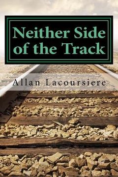 portada Neither Side of the Track (en Inglés)