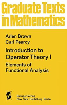 portada Introduction to Operator Theory i: Elements of Functional Analysis: 55 (Graduate Texts in Mathematics) (en Inglés)