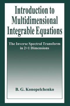 portada Introduction to Multidimensional Integrable Equations: The Inverse Spectral Transform in 2+1 Dimensions (en Inglés)