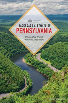 portada Backroads & Byways of Pennsylvania: Drives, Day Trips & Weekend Excursions (en Inglés)