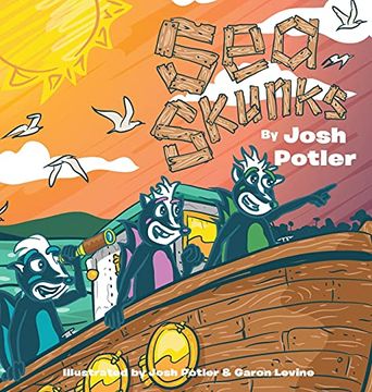 portada Sea Skunks: A Children'S Book About Protecting our Seas (2) (Super Skunks) (en Inglés)
