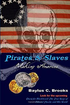 portada Pirates & Slaves: Making America