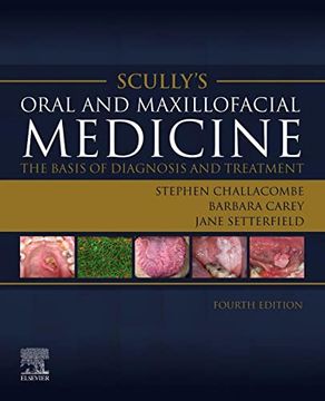 portada Scully’S Oral and Maxillofacial Medicine: The Basis of Diagnosis and Treatment: The Basis of Diagnosis and Treatment: (en Inglés)