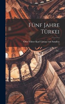 portada Fünf Jahre Türkei (en Alemán)