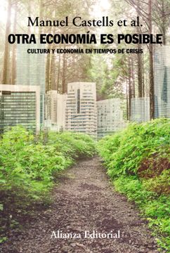 portada Otra Economía es Posible: Cultura y Economía en Tiempos de Crisis (Alianza Ensayo)