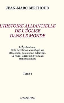 portada Tome 4. L'Histoire Alliancielle de L'Église Dans le Monde (en Francés)