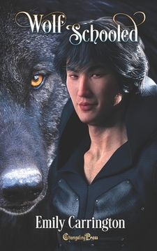 portada Wolf Schooled: A Searchlight Paranormal Romance (in English)