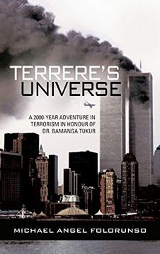 portada Terrere's Universe: A 2000-Year Adventure in Terrorism in Honour of dr. Bamanga Tukur (in English)