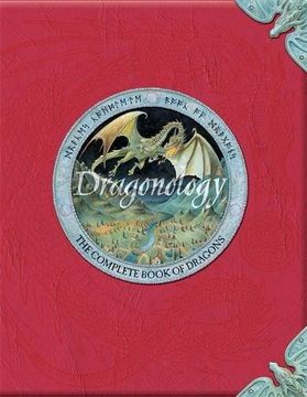 portada Dragonology: The Complete Book of Dragons (Ology Series)