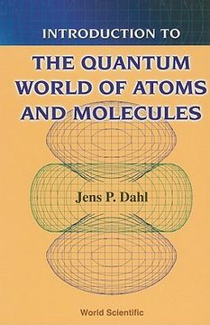 portada Introduction to the Quantum World of Atoms and Molecules (en Inglés)