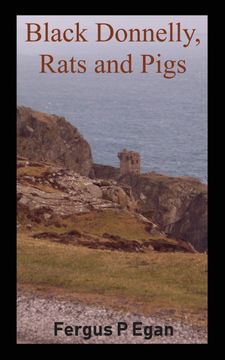 portada Black Donnelly, Rats and Pigs (en Inglés)