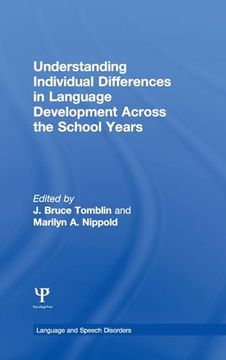 portada Understanding Individual Differences in Language Development Across the School Years (Language and Speech Disorders) (in English)