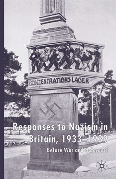 portada Responses to Nazism in Britain, 1933-1939: Before War and Holocaust (en Inglés)