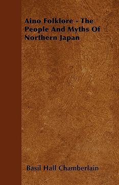 portada aino folklore - the people and myths of northern japan