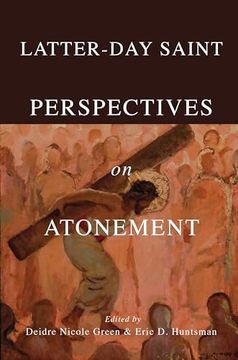 portada Latter-Day Saint Perspectives on Atonement (en Inglés)