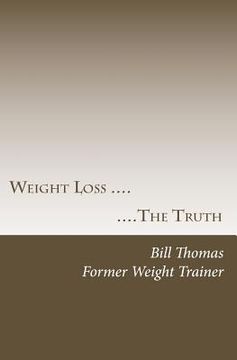 portada Weight loss: The Truth (in English)