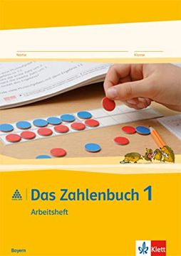 portada Das Zahlenbuch / Arbeitsheft 1. Schuljahr: Ausgabe für Bayern (en Alemán)