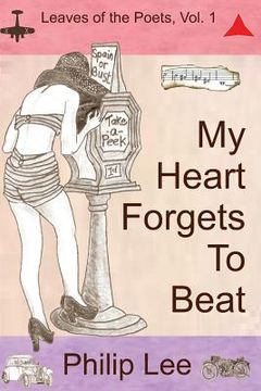 portada My Heart Forgets To Beat: Leaves of the Poets (en Inglés)