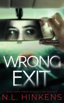 portada Wrong Exit: A Psychological Suspense Thriller (Treacherous Trips Collection - Standalone Thrillers) (en Inglés)