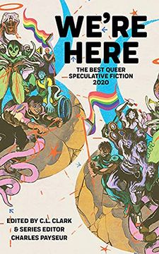 portada We'Re Here: The Best Queer Speculative Fiction 2020 (en Inglés)