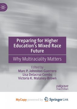 portada Preparing for Higher Education’s Mixed Race Future (en Inglés)