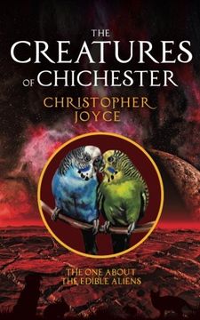 portada The Creatures of Chichester: The one about the edible aliens: Volume 5