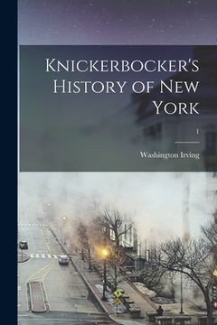 portada Knickerbocker's History of New York; 1 (en Inglés)